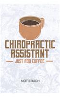 Chiropractic Assistant Just Add Coffee