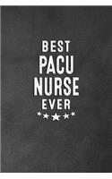 Best PACU Nurse Ever: Blank Lined Journal Notebook Appreciation Thank You Gift