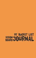 My Bucket List Vision Board Journal