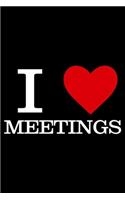 I Meetings: Productivity Planner, Daily Organizer, Meetings Notebook For Work, Office Journal for Colleagues, Bosses, Co-Workers