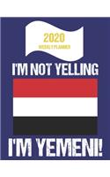 2020 Weekly Planner I'm Not Yelling I'm Yemeni