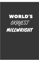 World's Okayest Millwright Notebook