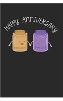 Happy Anniversary Notebook - Peanut Butter Jelly Journal Planner Couple