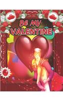 Be My Valentine: A Fun Valentine's Day Coloring Book of Hearts (VOL-1)