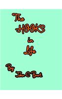 The HOOKS in Life.