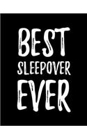 Best Sleepover Ever
