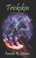Trickskin