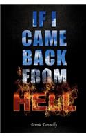 If I came back from Hell