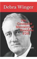 The Counselor Mentality of President FDR