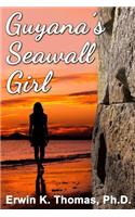 Guyana's Seawall Girl