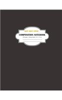 Composition Notebook Get Shit Done: College Ruled and 120 Lined pages notebook