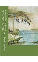 The Giridih Coal-Fields: Large Print