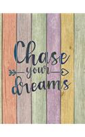 Chase Your Dreams