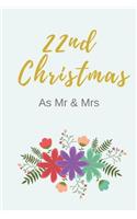 22nd Christmas as MR & Mrs: Blank Line Journal