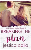 Breaking the Plan