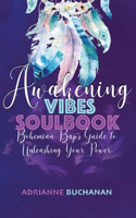 Awakening Vibes Soulbook
