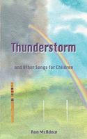 Thunderstorm and Other Songs for Children