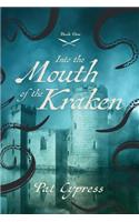 Into the Mouth of the Kracken