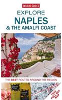 Insight Guides: Explore Naples & The Amalfi Coast: The Best Routes Around the Region