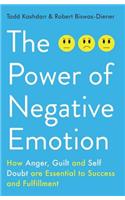 The Power of Negative Emotion