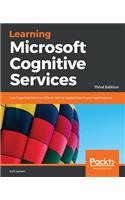 Learning Microsoft Cognitive Services - Third Edition