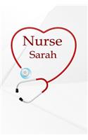 Nurse Sarah: Action Daily Planner Weekly and Monthly: A Year - 365 Daily - 52 Week Journal Planner Calendar Schedule Organizer Appointment Notebook, Monthly Plan