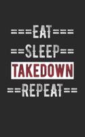Wrestling Journal - Eat Sleep Takedown Repeat