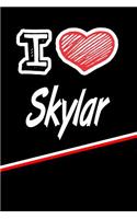 I Love Skylar: Blank Recipe Cookbook 120 Pages 6x9