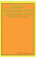 Midwest Field Geologist's Reference Book