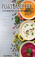 Plant Based Diet Cookbook for Beginners