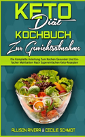 Keto-Diät-Kochbuch Zur Gewichtsabnahme