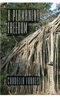 A Permanent Freedom