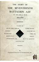 Story of the Seventeenth Battalion Aif in the Great War, 1914-1918