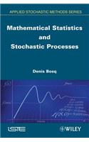 Mathematical Statistics and Stochastic Processes