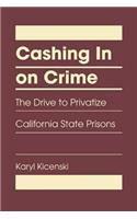 Cashing in on Crime