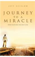 Journey to a Miracle