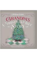 Grandpa's Christmas Tree Story