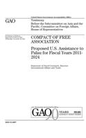 Compact of Free Association: proposed U.S. assistance to Palau for fiscal years 2011-2024: testimony before the Subcommittee on Asia and the Pacific, Committee on Foreign Affair