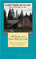 10 Steps to a New Way of Life