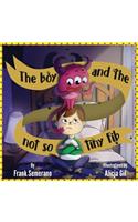 The Boy and The Not So Tiny Fib