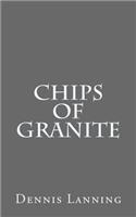 Chips of Granite