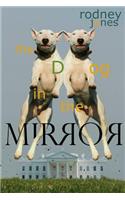 The Dog in the Mirror
