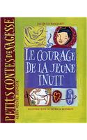 Le Courage de La Jeune Inuit