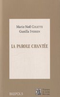 La Parole Chantee