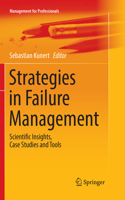 Strategies in Failure Management