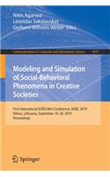 Modeling and Simulation of Social-Behavioral Phenomena in Creative Societies