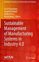 Sustainable Management of Manufacturing Systems in Industry 4.0