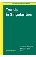Trends in Singularities
