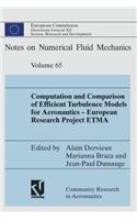 Computation and Comparison of Efficient Turbulence Models for Aeronautics -- European Research Project Etma