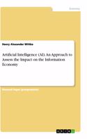 Artificial Intelligence (AI). An Approach to Assess the Impact on the Information Economy